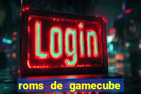 roms de gamecube pt br